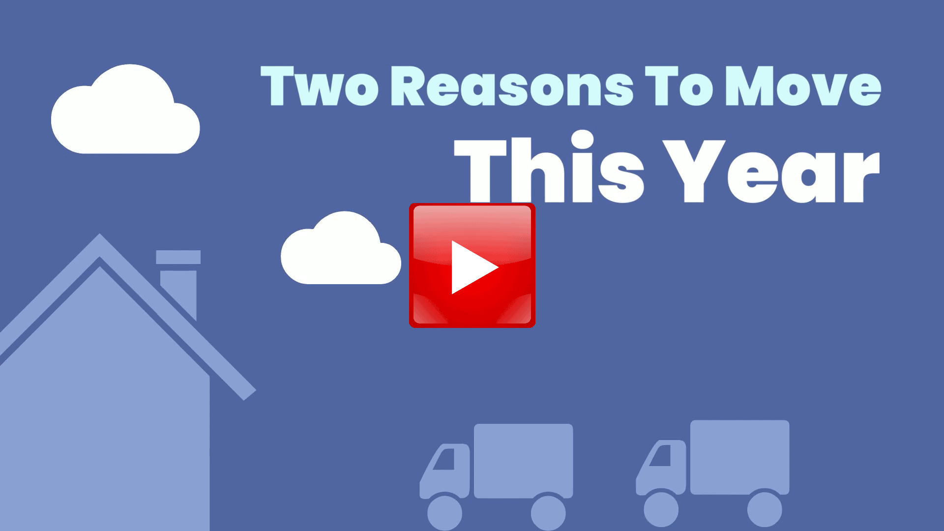 Two Reasons to Move This Year thumbnail
